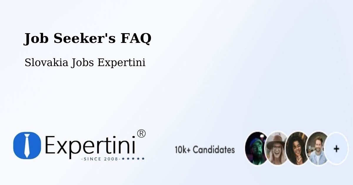 Job Seeker FAQ – Okres Trnava - Slovakia Jobs Expertini